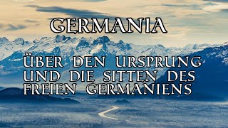 TACITUS  GERMANIA Hörbuch komplett in verständlichem Deutsch [upl. by Sidky493]