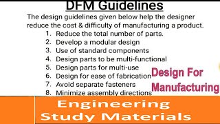 Design For Manufacturability Design for ManufacturingDFM GUIDELINES ENGINEERING STUDY MATERIALS [upl. by Nanor]