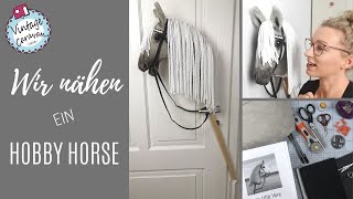 Hobby Horse nähen mit Trense  Steckenpferd [upl. by Herwin]