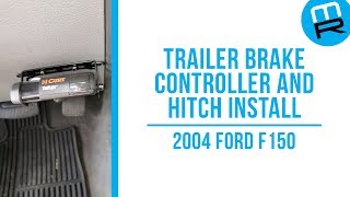 2004 Ford F150 Factory Trailer Brake Controller and Hitch Install [upl. by Lysander]