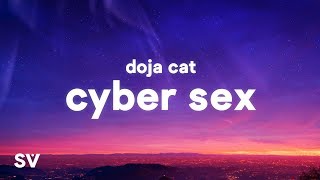 Doja Cat  Cyber Sex Lyrics  Oh what a time to be alive [upl. by Jones]