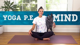 Yoga PE  Mind  12Minute Yoga For Kids [upl. by Oyam]