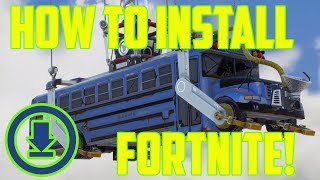 How to Install Fortnite on PC  How to download Fortnite Battle Royale 2018 [upl. by Anotal]