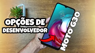 MOTO G30 COMO ATIVAR O MODOOPÇÕES DE DESENVOLVEDOR [upl. by Alisan]