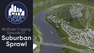 A City Planner Plays Cities Skylines Suburban Sprawl  BC Ep 57 [upl. by Tarsuss]