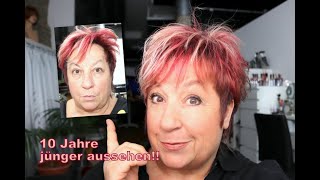 10 Jahre jünger aussehen in 10 Minuten  Makeup Tipps auch für Anfänger ü 50 ü60 [upl. by Houser]