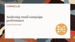 Oracle Responsys  Analyzing email campaign performance [upl. by Aaron]