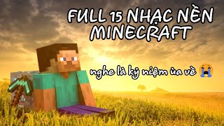 Nhạc nền MINECRAFT 100 người chơi nghe là nhớ full 15 bài [upl. by Weissberg]