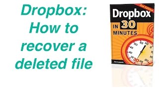 How to recover a deleted file in Dropbox [upl. by Sille727]