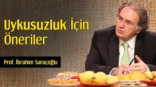 Uykusuzluk İçin Öneriler  Prof İbrahim Saraçoğlu [upl. by Yenreit]