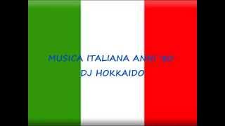 Musica Italiana anni 80 selezione personale successi italiani anni 80 DJ Hokkaido [upl. by Llenahs]