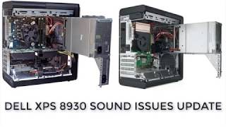 DELL XPS 8930 SOUND UPDATE [upl. by Aicinet]