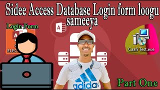 Sidee Login Loogu Sameeya Access Database  Afsomali Part One [upl. by Wieren543]