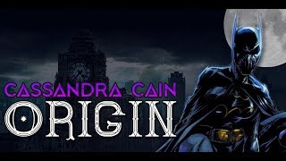 Cassandra Cain Origin Batgirl  DC Comics [upl. by Ricarda]