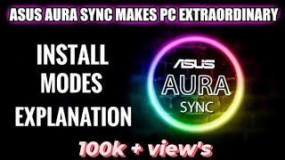 ASUS Aura Sync makes PC looks extraordinary Installation  modes explained [upl. by Leunamesoj142]