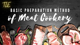 Basic Preparation Methods of Meat  Cookery  TLE [upl. by Yartnod693]