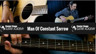 How To Play Man Of Constant Sorrow  guitar lesson [upl. by Eenoj]