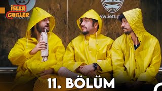 İşler Güçler 11 Bölüm FULL HD [upl. by Ynwat221]