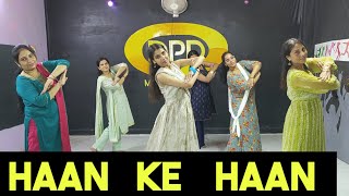 trending songs dance performance  Haan ke Haan Choreography  dancelover choreography [upl. by Kalila]