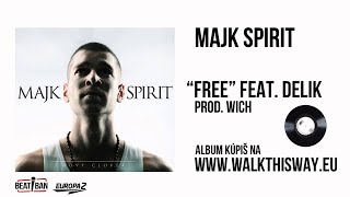 Majk Spirit ft DELIK  Free prod DJ Wich Official Audio [upl. by Link]