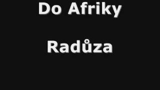 Radůza  Do Afriky [upl. by Sibilla]