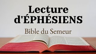 ÉPHÉSIENS Bible du Semeur [upl. by Thora]