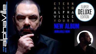 ALPHAVILLE ETERNALLY YOURS THE NEW ALBUM 2022 [upl. by Ziguard]