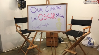 Our Cinema Oscar Special LIVE [upl. by Alby]