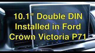 Ford Crown Vic 10 inch screen double DIN stereo installation [upl. by Budde]