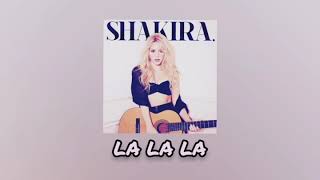 shakira  la la la slowed  reverb [upl. by Erdnoid]