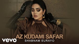 Shabnam Surayo  Az Kudami Safar  Official Video [upl. by Korry]