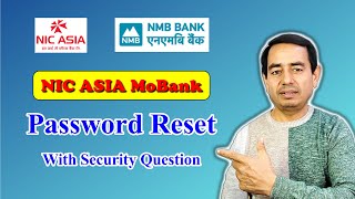 NIC ASIA MoBank Password Reset with Security Question  NIC Asia Mobile banking [upl. by Socram]