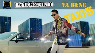 LAlgérino  Va Bene Clip Officiel BO Taxi 5 [upl. by Sheridan393]