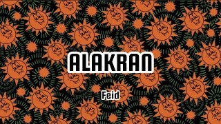 Feid  ALAKRAN Letra  Lyrics [upl. by Airdnahs]