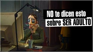 6 Cosas que NO te dicen sobre SER ADULTO [upl. by Yrhcaz]