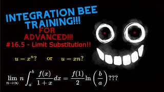 Integration Bee Training for Advanced 165  Limit Substitution [upl. by Ymma]