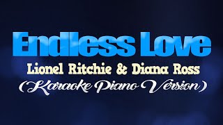 ENDLESS LOVE  Lionel Ritchie amp Diana Ross KARAOKE PIANO VERSION [upl. by Ong]