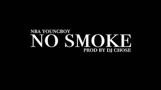 Nba Youngboy  No Smoke Prod by DJChose  Official Instrumental [upl. by Bibi]