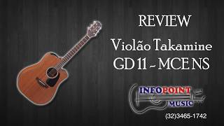 Review Takamine GD 11  MCE NS [upl. by Stedmann412]