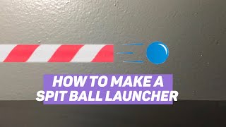 DIY SPITBALL LAUNCHER [upl. by Amaerd]