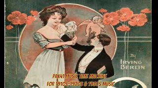 Hit Music From 100 Years Ago  1910s Music Era Pax41 [upl. by Amber]