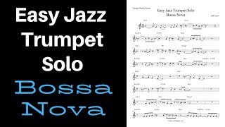 Easy Jazz Trumpet Solo Bossa Nova [upl. by Alle]