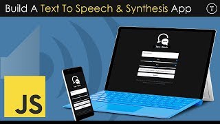 Text To Speech amp Synthesis App  JavaScript amp Web Speech API [upl. by Mendive665]