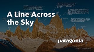 A Line Across the Sky  Tommy Caldwell and Alex Honnold  Patagonia [upl. by Mariann671]