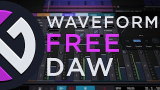 Waveform Free  100 Unrestricted FREE DAW [upl. by Tobye315]