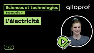 L’électricité 12  Sciences et technologies  Alloprof [upl. by Acus]