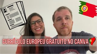 🇵🇹 PASSO A PASSO Como fazer curriculo europeu gratuito no Canva 📄 [upl. by Neillij]