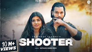 Shooter Official music video Sonika Singh  Kaptan  Vipin Mehndipuria  New Haryanvi Song 2023 [upl. by Inahc]