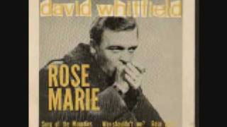 David Whitfield  Rose Marie 1961 [upl. by Bennink]