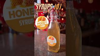 Syrups 101  How to Make Honey Syrup at home 🍯 [upl. by Einattirb869]